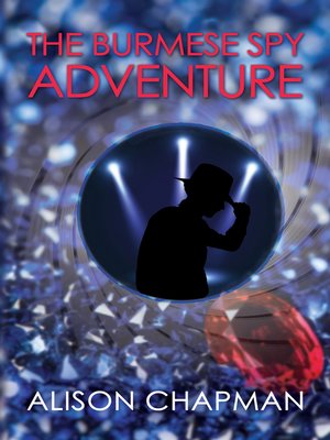cover image of The Burmese Spy Adventure Book
